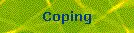 Coping