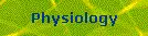 Physiology